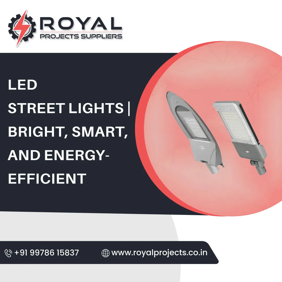 LED Street Lights | Bright, Smart, and Energy-Efficient